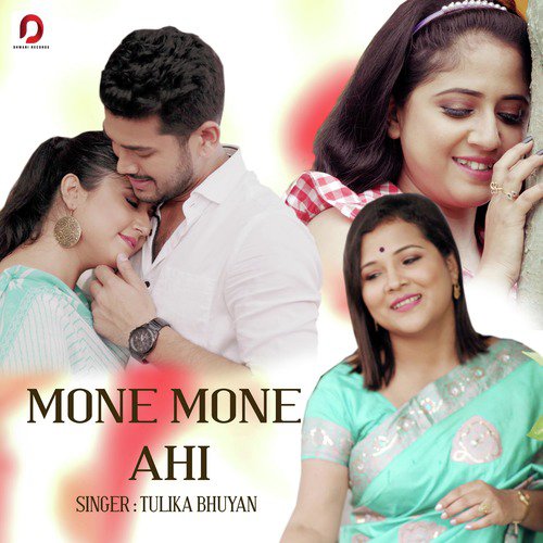 Mone Mone Ahi by Tulika Bhuyan - Download on PagalFree