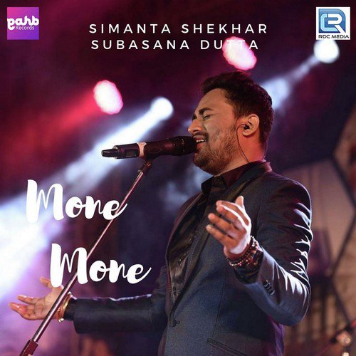 Mone Mone by Simanta Shekhar, Subasana Dutta - Download on PagalFree