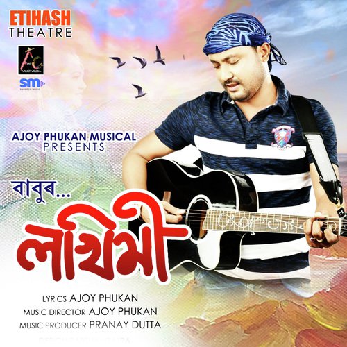 Mure Lakhimi by Babu Baruah - Download on PagalFree