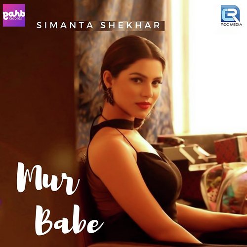 Mur Babe by Simanta Shekhar - Download on PagalFree
