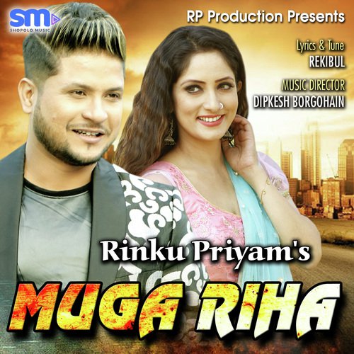 Muga Riha by Rinku Priyam - Download on PagalFree