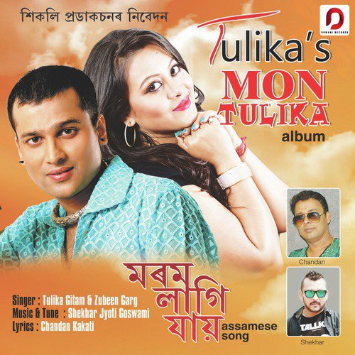 Morom Lagi Jai by Tulika Gitam, Zubeen Garg - Download on PagalFree