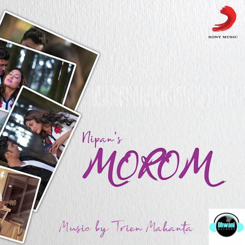 Morom by Nipan Basumatary - Download on PagalFree