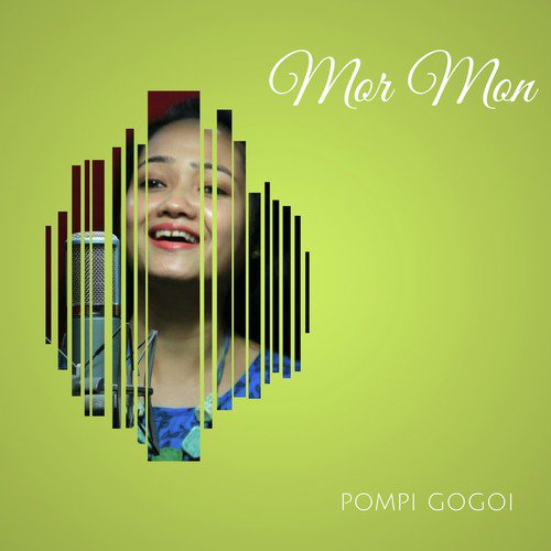 Mor Mon by Pompi Gogoi - Download on PagalFree