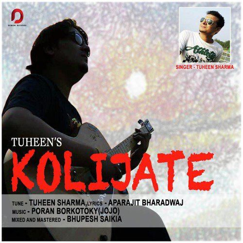 Kolijate by Tuheen Sharma - Download on PagalFree