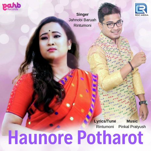 Haunore Potharot by Jahnobi Baruah, Rintumoni - Download on PagalFree