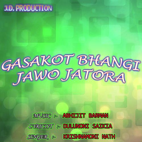 Sajone Kasone by Nitumoni Borah, Krishnamoni Nath, Nitumoni Borah, Nirmali Das, Kashmiri Saukia - Download on PagalFree