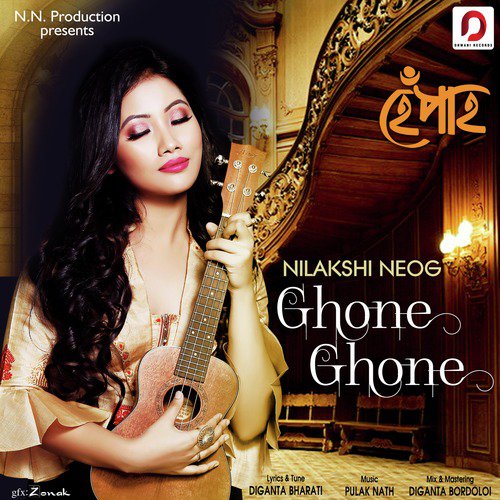 Ghone Ghone by Nilakshi Neog - Download on PagalFree