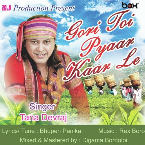 Gori Toi Pyaar Kaar Le by Tana Devraj - Download on PagalFree