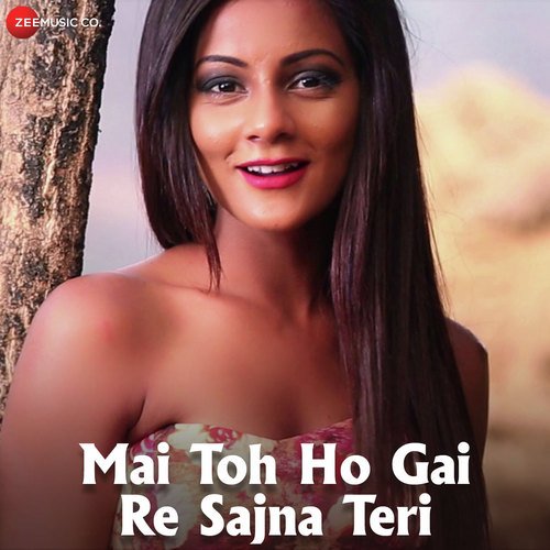 Mai Toh Ho Gai Re Sajna Teri by Rishabh - Download on PagalFree