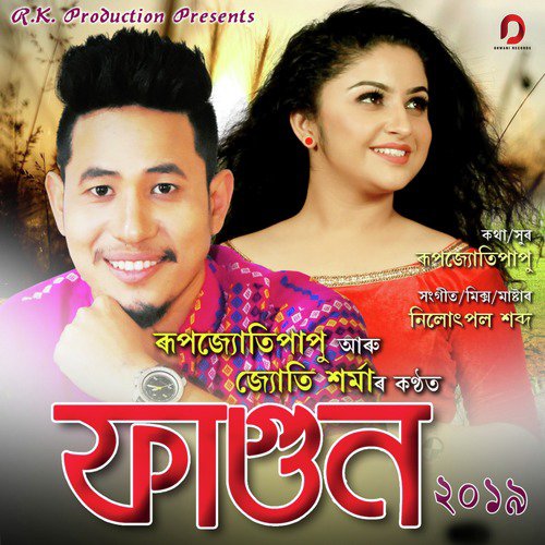 Fagun by Rupjyoti Papu, Jyoti Sharma - Download on PagalFree