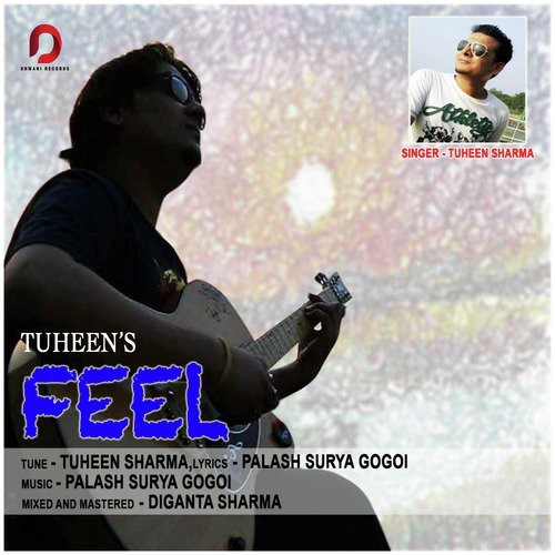 Feel by Tuheen Sharma - Download on PagalFree