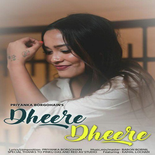 Dheere Dheere by Priyanka Borgohain - Download on PagalFree