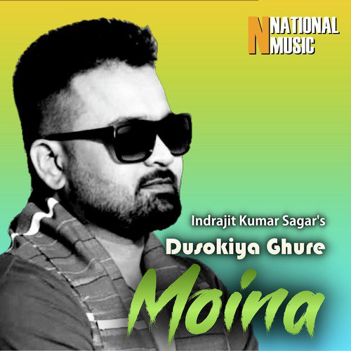 Dusokiya Ghure Moina by Indrajit Kumar Sagar - Download on PagalFree