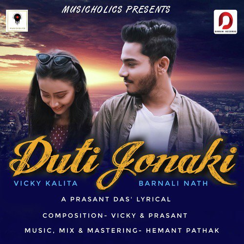 Duti Jonaki by Vicky Kalita, Barnali nath - Download on PagalFree