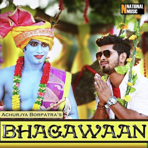 Bhagawaan by Achurjya Borpatra - Download on PagalFree