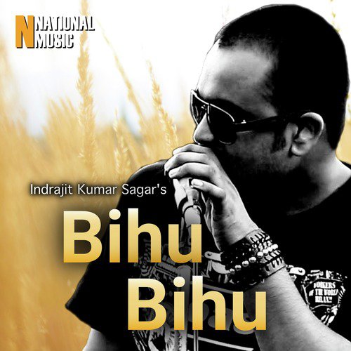 Bihu Bihu by Indrajit Kumar Sagar, Dolly Priya - Download on PagalFree