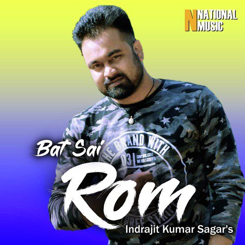 Bat Sai Rom by Indrajit Kumar Sagar - Download on PagalFree