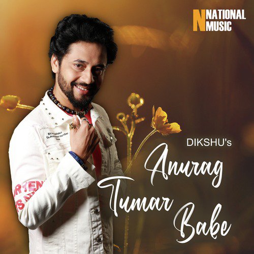 Anurag Tumar Babe by Dikshu Sarma - Download on PagalFree