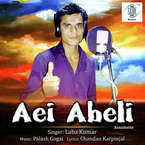 Aei Abeli by Laba Kumar - Download on PagalFree