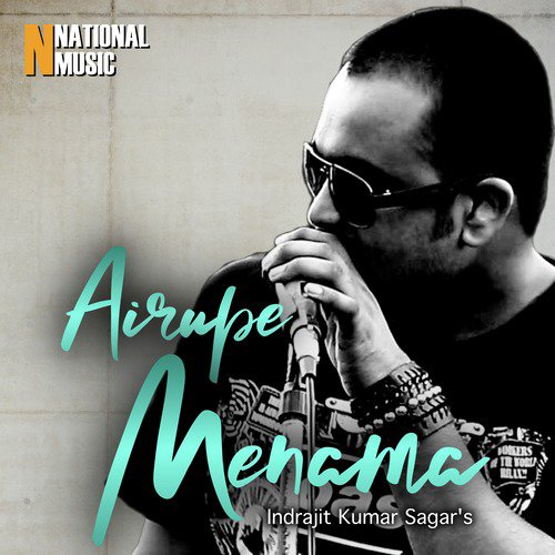 Airupe Menama by Indrajit Kumar Sagar, Mallika Saikia - Download on PagalFree