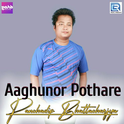 Aaghunor Pothare by Panchadip Bhattacharjya - Download on PagalFree