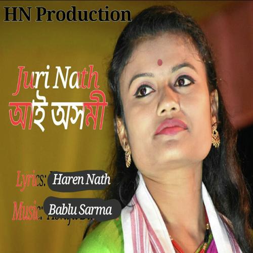 Aai Asomi by Juri Nath - Download on PagalFree