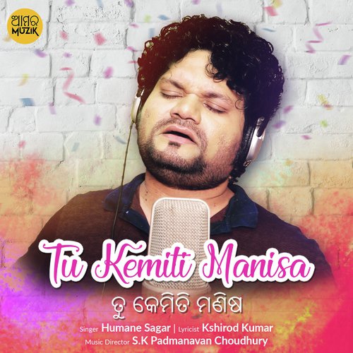 Tu Kemiti Manisa by Aseema Panda, Abinash Kumar - Download on PagalFree