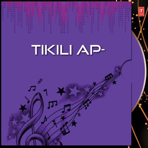 Tikili Ap by Various Artists - Download on PagalFree