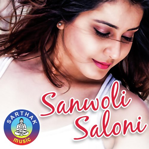 Sanwoli Saloni by Various Artists - Download on PagalFree