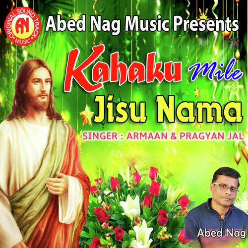 Kahaku Mile Jisu Nama by Pankaj Suna - Download on PagalFree