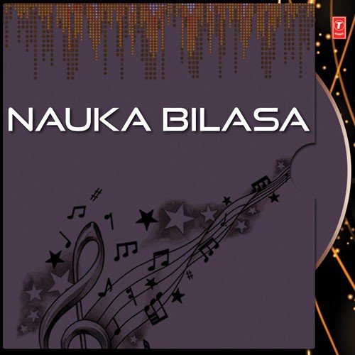 Nauka Bilasa by Various Artists - Download on PagalFree