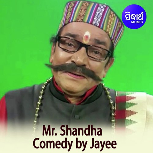 Mr. Shandha 2 by Akshaya Mohanty, Dhanajaya Shatpathy, Geeta Das, Baby - Download on PagalFree