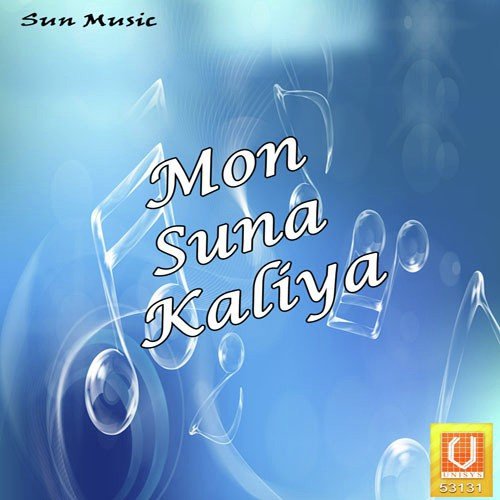 Mon Suna Kaliya by Various Artists - Download on PagalFree