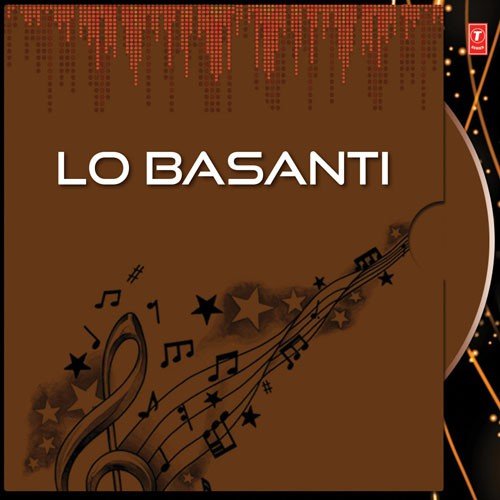 Basanti Lo Basanti by Various Artists - Download on PagalFree