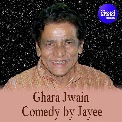 Ghara Jwain 4 by Jayee, Amarendra Mohanty, Basanta Mohanty, Mamata Sahu - Download on PagalFree