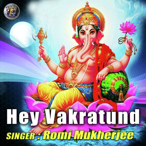 Hey Vakratund by Sanjay Giri - Download on PagalFree