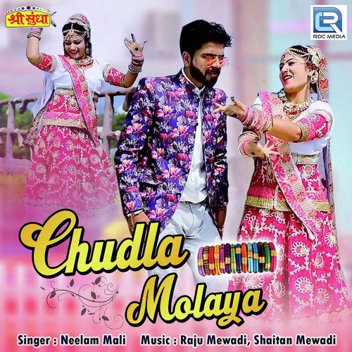 Chudla Molaya by Neelam Mali - Download on PagalFree