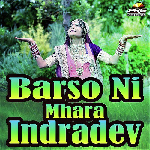 Barso Ni Mhara Indradev by Dinesh Mali - Download on PagalFree