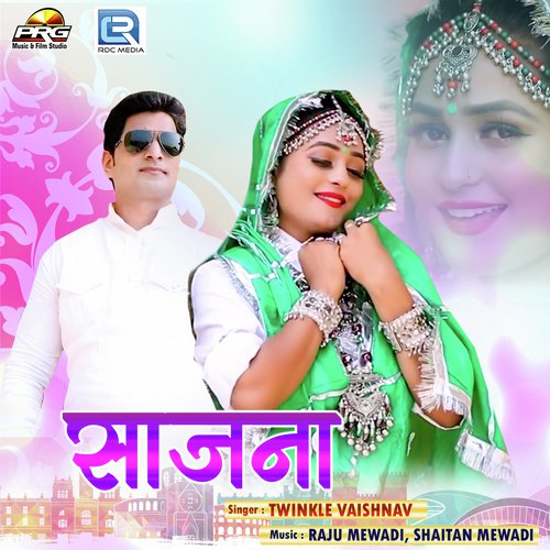 Saajna by Mukesh Choudhary, Twinkal Vaishnav - Download on PagalFree