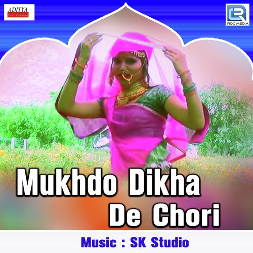 Mukhado Dikha De Chhori by Gyansingh Rawat - Download on PagalFree