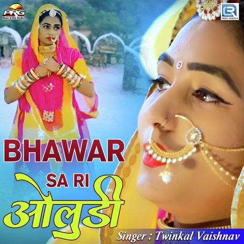 Bhawar Sa Ri Oludi by Twinkal Vaishnav - Download on PagalFree