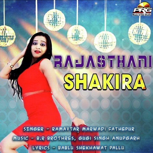 DJ Pe Lage Shakira Aai Hai Remix by Ramavtar Marwadi - Download on PagalFree