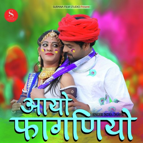 Aayo Faganiyo by Indra Dhavsi - Download on PagalFree