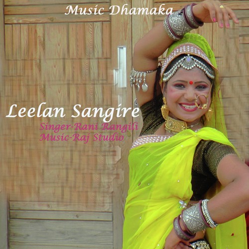 Leelan Sangire by Chotu Singh Rawna, Asha Prajapat - Download on PagalFree