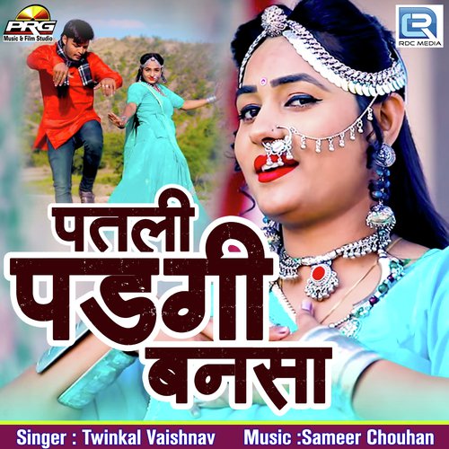 Patli Padgi Bansa by Twinkal Vaishnav - Download on PagalFree