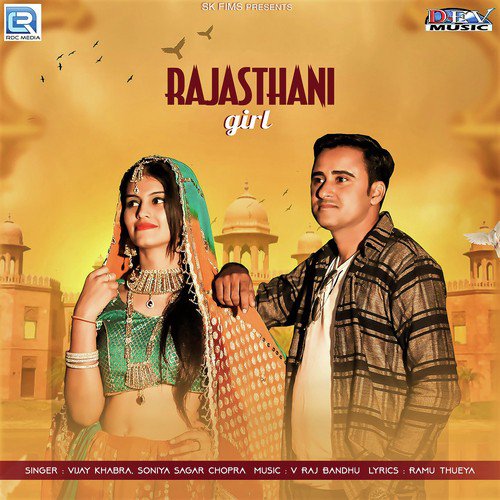 Rajasthani Girl by Vijay Khabra, Soniya Sagar Chopra - Download on PagalFree