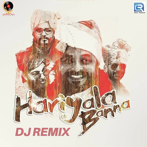 Hariyala Banna Dj Remix by Various Artists - Download on PagalFree