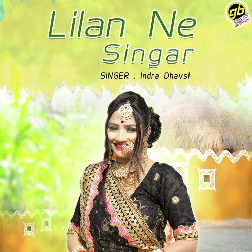 Lilan Ne Singar by Shailja Vyas, Sonu Rathore - Download on PagalFree