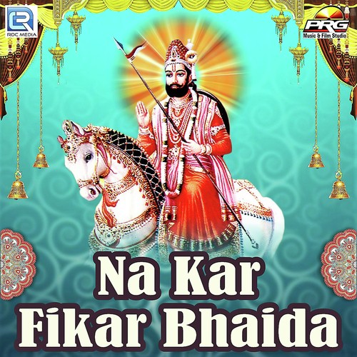 Na Kar Fikar Bhaida by Ashok Mawar - Download on PagalFree